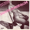 SANTA ESMERALDA / Hush / Knives (7inch)